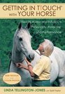 Getting in TTouch with Your Horse Understand and Influence Personality