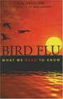 Bird Flu: What We Need to Know