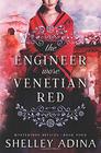 The Engineer Wore Venetian Red Mysterious Devices 4