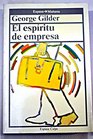 El Espiritu De Empresa/the Spirit of Enterprise