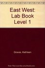 East West Lab Book Level 1