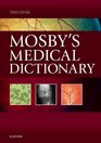 Mosby's Medical Dictionary 10e