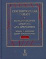 Cerebrovascular Disease Pathophysiology Diagnosis and Management