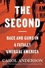 The Second Race and Guns in a Fatally Unequal America