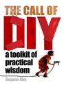 The Call of DIY A Toolkit of Practical Wisdom
