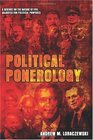 Political Ponerology (A Science on the Nature of Evil Adjusted for Political Purposes)