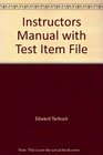 Instructors Manual with Test Item File