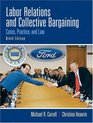 Labor Relations and Collective Bargaining 9th Edition