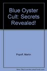 Blue Oyster Cult: Secrets Revealed!