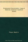 Employment Discrimination Cases  Materials