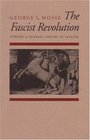 The Fascist Revolution  Toward a General Theory of Fascism