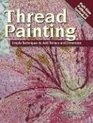 Thread Painting Simple Techniques to Add Texture  Dimension