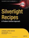 Silverlight Recipes A ProblemSolution Approach
