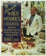 The Lifestyles of the Rich and Famous Cookbook Recipes and Entertaining Secrets from the Most Fabulous People in the World