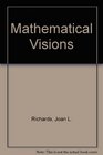 Mathematical Visions The Pursuit of Geometry in Victorian England