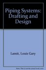 Piping Systems Drafting and Design