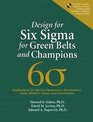 Design for Six Sigma for Green Belts and Champions
