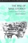 The Rise of Mass Literac Reading and Writing in Modern Europe