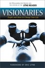 Visionaries People  Ideas to Change Your Life