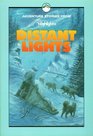 Distant Lights And Other Adventure Stories