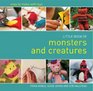 Little Book of Monsters and Creatures EasytoMake Soft Toys