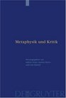 Metaphysik Und Kritik Festschrift Fur Manfred Baum Zum 65 Geburtstag