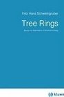 Tree Rings Basics and Applications of Dendrochronology