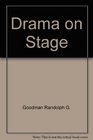 Drama on Stage