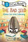 The Bad Seed Goes to the Library (I Can Read, Level 1)
