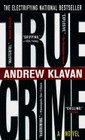 True Crime  The Novel