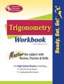 REA's Ready Set Go Trigonometry Workbook