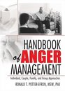 Handbook Of Anger Mangement: Individual, Couple, Family, and Group Approaches (Haworth Handbook Series in Psychotherapy)