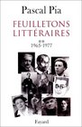 Feuilletons littraires tome 2  19651977
