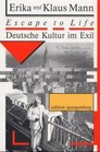 Escape to Life Deutsche Kultur im Exil