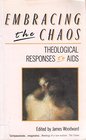 Embracing the Chaos  Theological Responces to AIDS