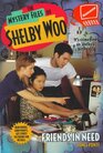 Friends In Need Shelby Woo 14