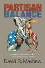 Partisan Balance Why Political Parties Don't Kill the US Constitutional System
