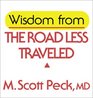 Wisdom From The Road Less Traveled