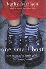 One Small Boat : The Story of a Little Girl, Lost Then Found