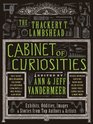 The Thackery T Lambshead Cabinet of Curiosities