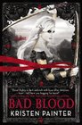 Bad Blood (House of Comarre, Bk 3)