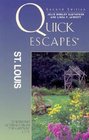 Quick Escapes St Louis 2nd 25 Weekend Getaways from the Gateway City