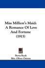 Miss Million's Maid A Romance Of Love And Fortune