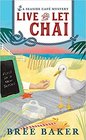 Live and Let Chai (Seaside Cafe, Bk 1)