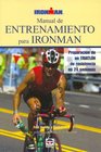 Manual de Entrenamiento en Ironman Preparacion de un Triatlon de Resistencia en 24 Semanas