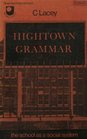 Hightown Grammar School as a Social System