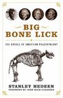 Big Bone Lick The Cradle of American Paleontology