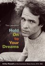 Hold On to Your Dreams Arthur Russell and the Downtown Music Scene 19731992