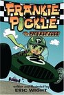 Frankie Pickle and the Pine Run 3000