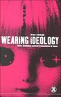 Wearing Ideology  State Schooling and SelfPresentation in Japan